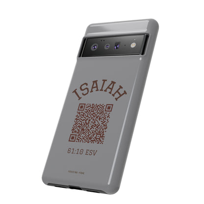 Isaiah 61:10 Phone Cases