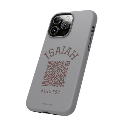 Isaiah 61:10 Phone Cases