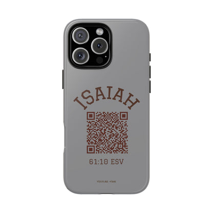 Isaiah 61:10 Phone Cases