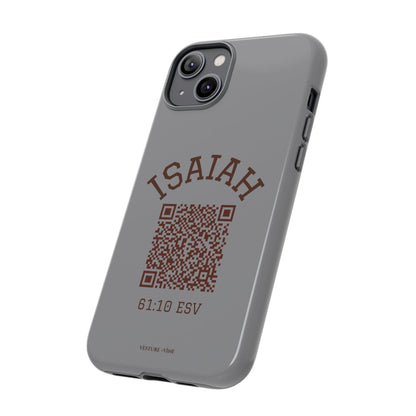 Isaiah 61:10 Phone Cases