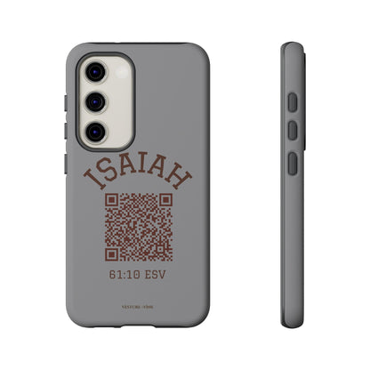 Isaiah 61:10 Phone Cases