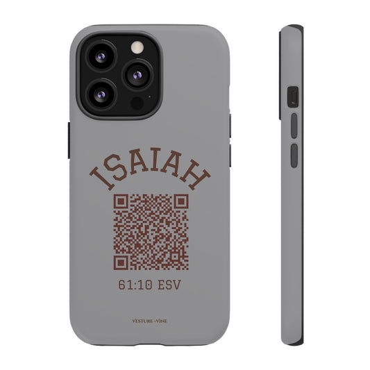 Isaiah 61:10 Phone Cases