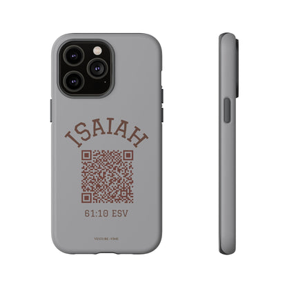 Isaiah 61:10 Phone Cases