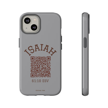 Isaiah 61:10 Phone Cases