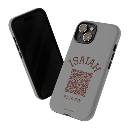 Isaiah 61:10 Phone Cases