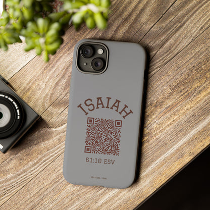 Isaiah 61:10 Phone Cases