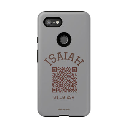 Isaiah 61:10 Phone Cases