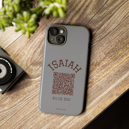 Isaiah 61:10 Phone Cases