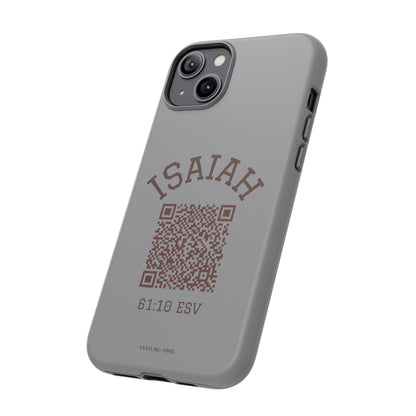 Isaiah 61:10 Phone Cases