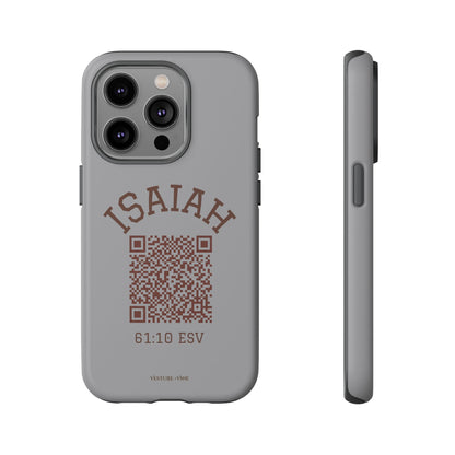 Isaiah 61:10 Phone Cases
