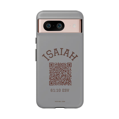 Isaiah 61:10 Phone Cases